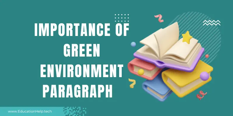 Importance of Green Environment Paragraph